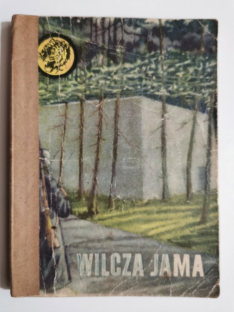 ŻÓŁTY TYGRYS. WILCZA JAMA - Danuta Kaczyńska