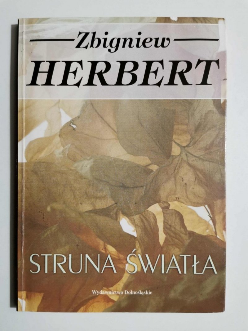 STRUNA ŚWIATŁA - Zbigniew Herbert 