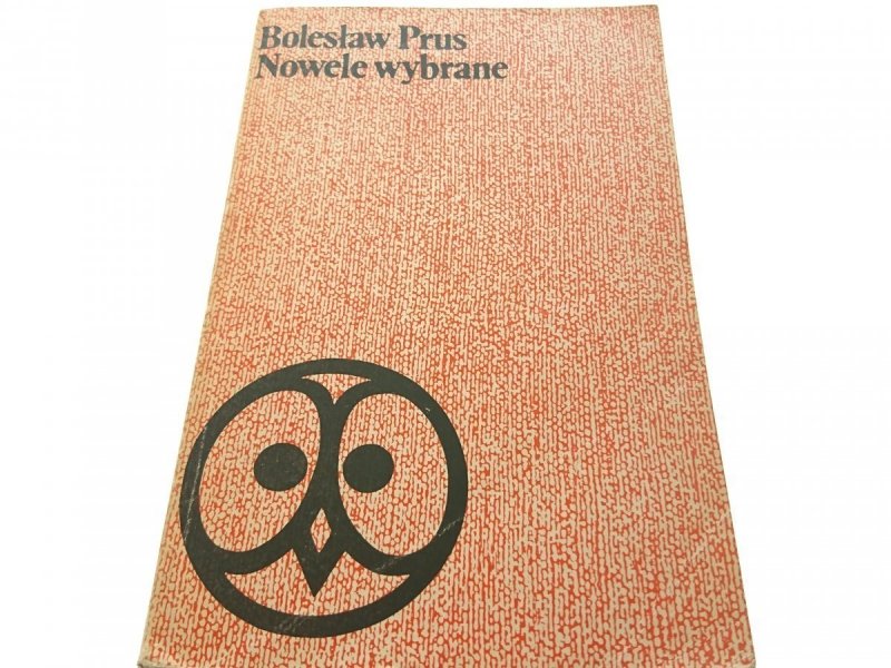 NOWELE WYBRANE - Bolesław Prus 1976