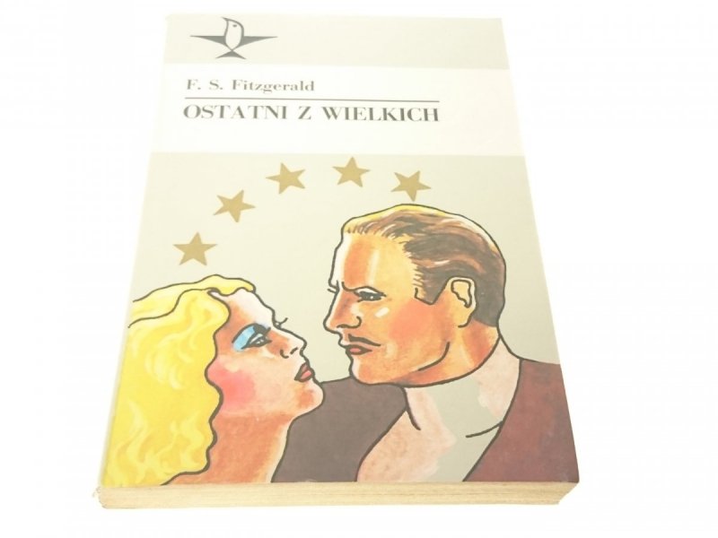 OSTATNI Z WIELKICH - F. S. Fitzgerald 1988
