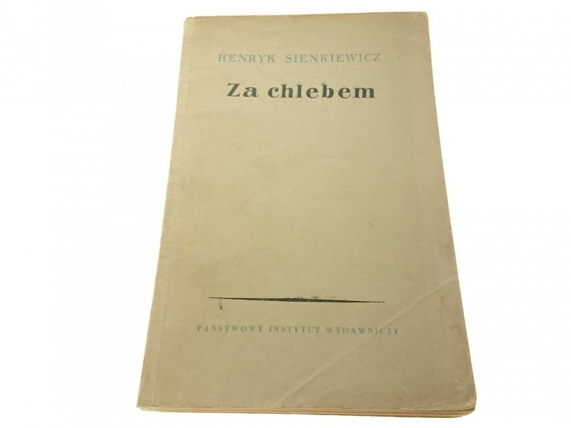 ZA CHLEBEM - Henryk Sienkiewicz (1960)
