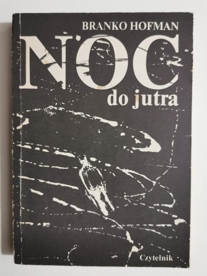 NOC DO JUTRA - Branko Hofman