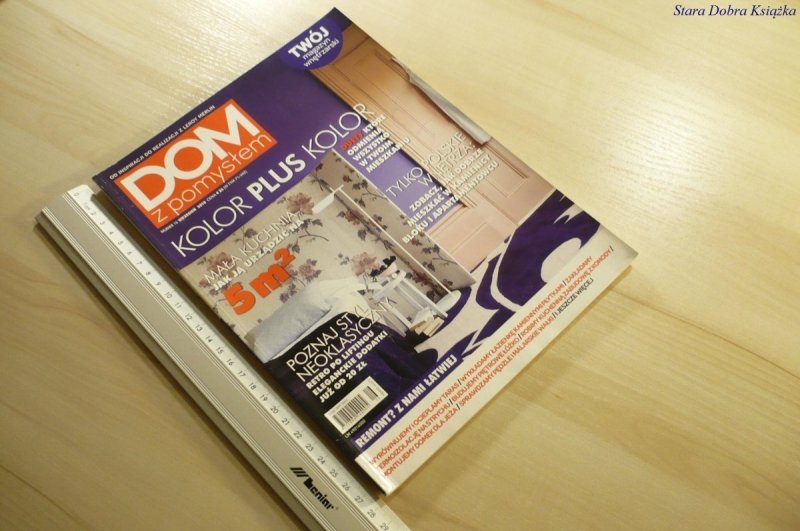 DOM Z POMYSŁEM NUMER 16 WRZESIEŃ 2010
