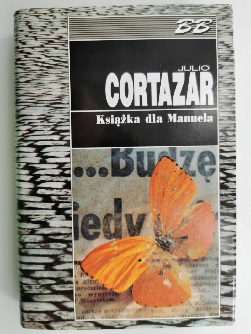 KSIĄŻKA DLA MANUELA - Julio Cortazar