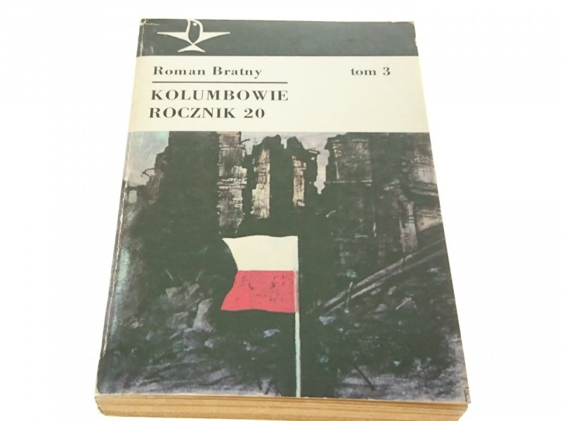 KOLUMBOWIE ROCZNIK 20 TOM 3 - Roman Bratny 1984