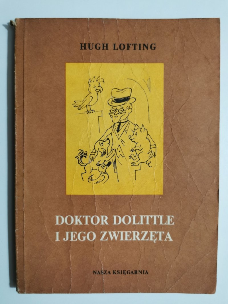 DOKTOR DOLITTLE I JEGO ZWIERZĘTA - Hugh Lofting