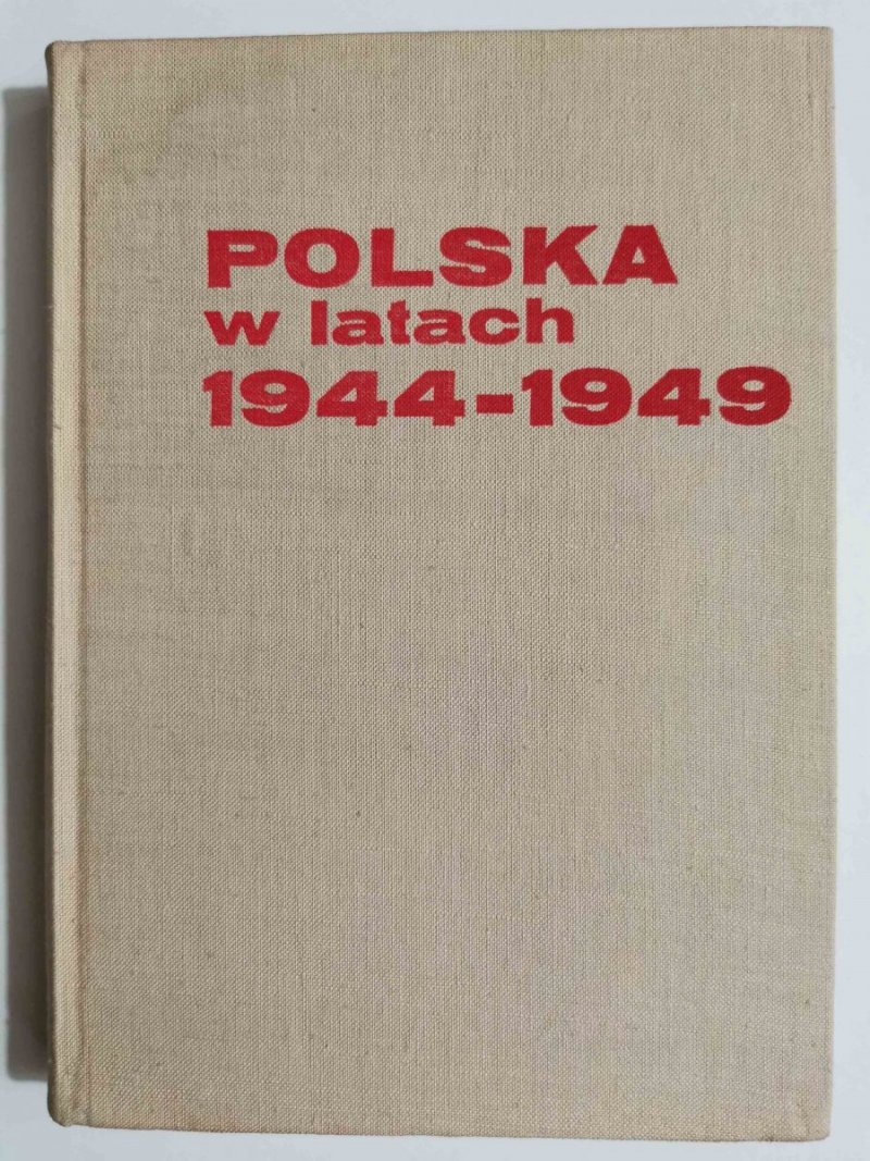 POLSKA W LATACH 1944-1949 - Norbert Kołomejczyk 1968