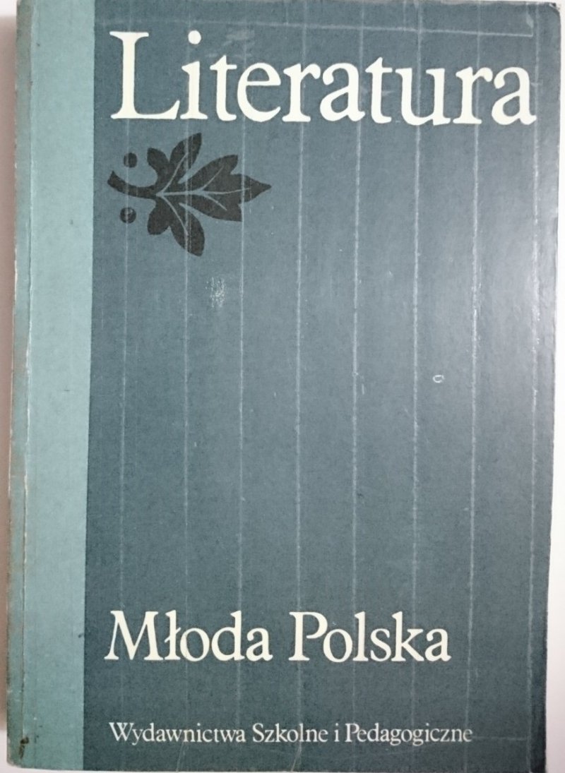 LITERATURA. MŁODA POLSKA - Tomasz Weiss 1989