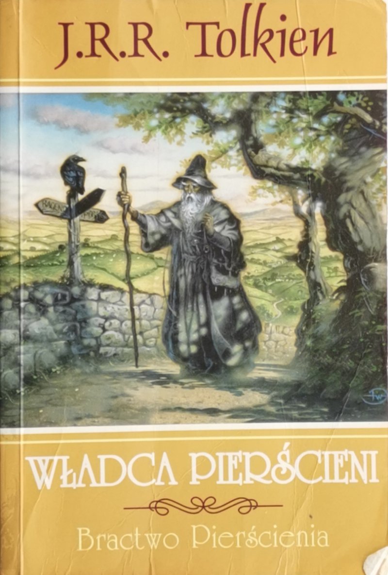 WŁADCA PIERŚCIENI BRACTWO PIERŚCIENIA - J. R. R. Tolkien