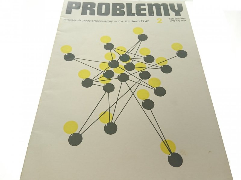 PROBLEMY. NAUKOWY MIESIĘCZNIK POPULARNY NR 2 1979