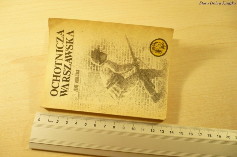 ŻÓŁTY TYGRYS: OCHOTNICZA WARSZAWSKA Jarkowska 1984