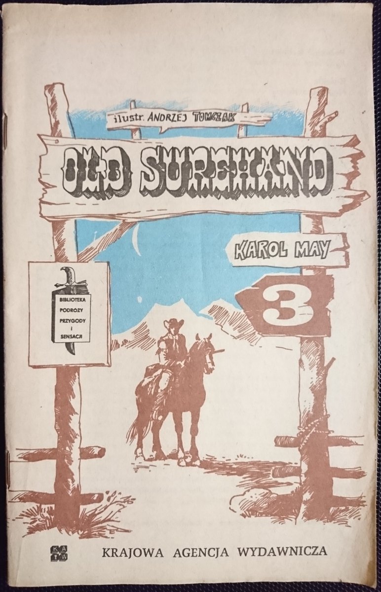 OLD SUREHAND CZĘŚĆ 3 - Karol May 1983