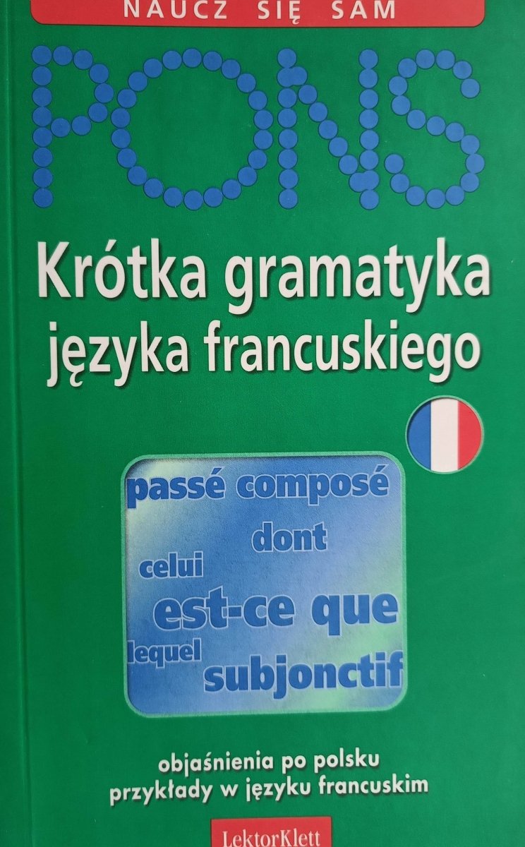 KRÓTKA GRAMATYKA JĘZYKA FRANCUSKIEGO