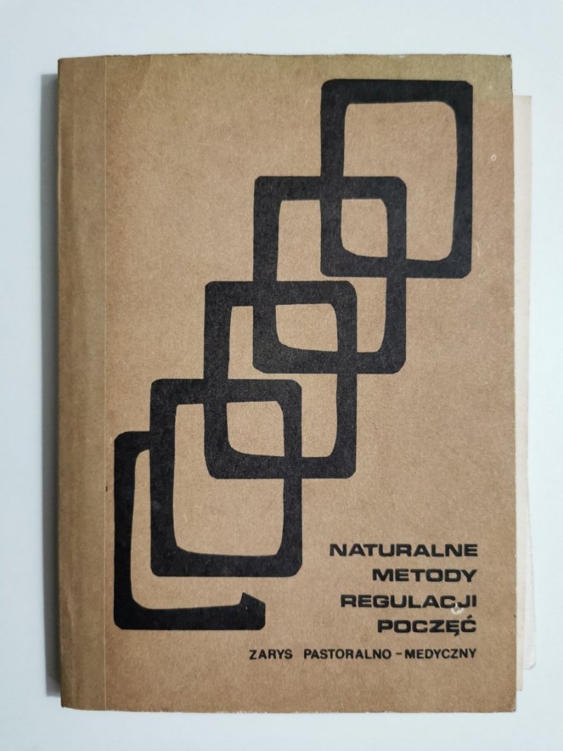NATURALNE METODY REGULACJI POCZĘĆ. ZARYS PASTORALNO-MEDYCZNY 1985