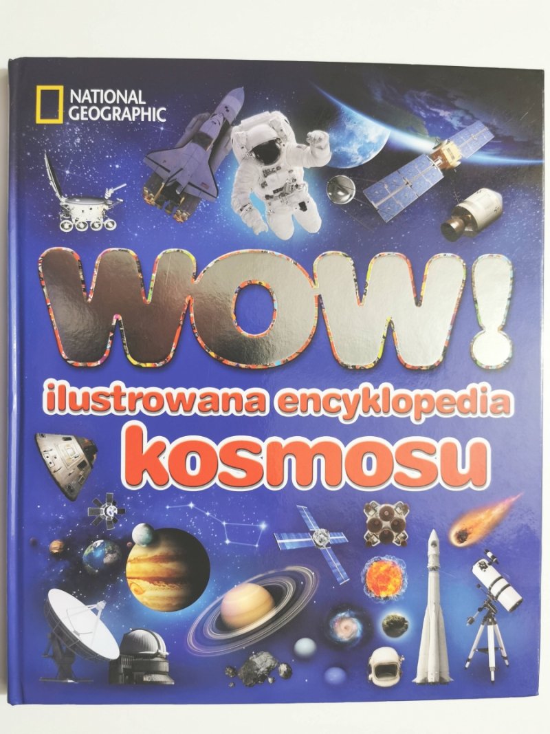 WOW ILUSTROWANA ENCYKLOPEDIA KOSMOSU - Carole Stott