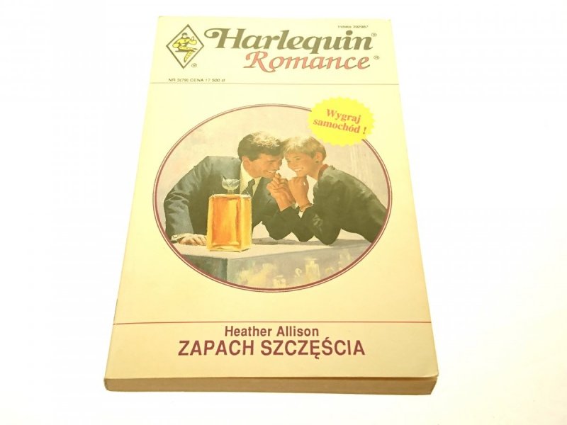 ZAPACH SZCZĘŚCIA - Heather Allison 1993