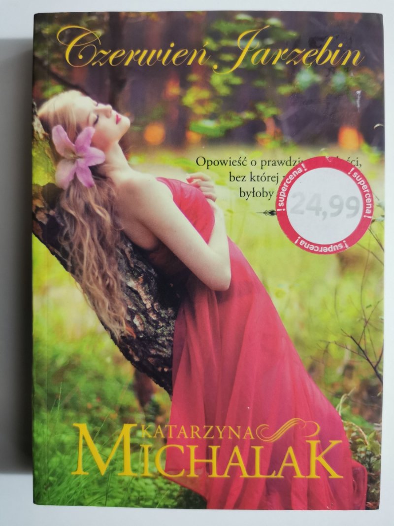CZERWIEŃ JARZĘBIN - Katarzyna Michalak