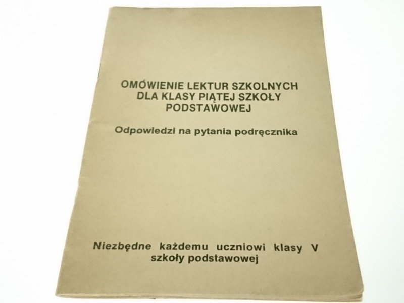 OMÓWIENIE LEKTUR SZKOLNYCH DLA KLASY PIĄTEJ