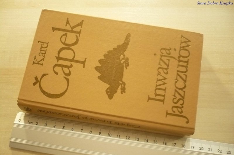 INWAZJA JASZCZURÓW - Karel Ćapek (1975)