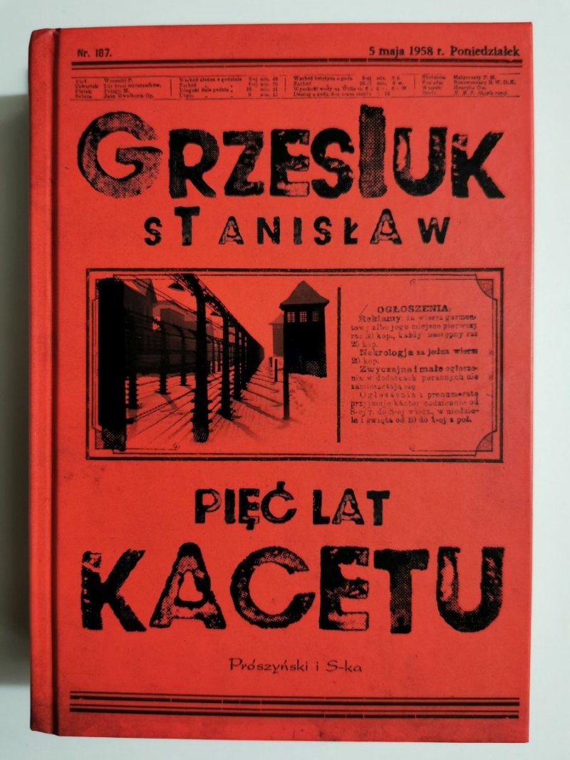 PIĘĆ LAT KACETU - Stanisław Grzesiuk 
