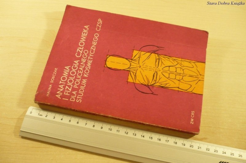 ANATOMIA I FIZJOLOGIA CZŁOWIEKA - Halina Sobczak