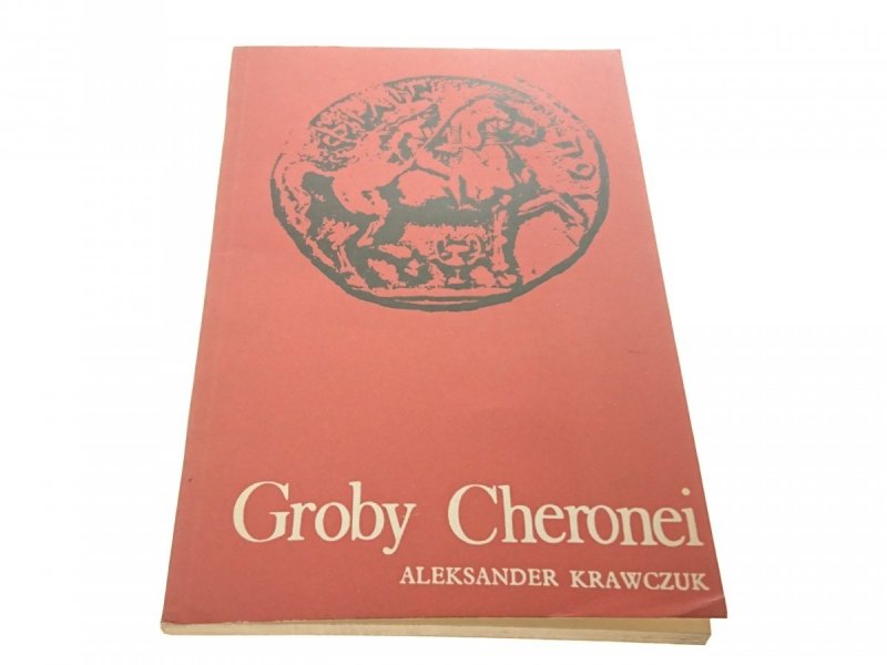 GROBY CHERONEI - Aleksander Krawczuk 1972