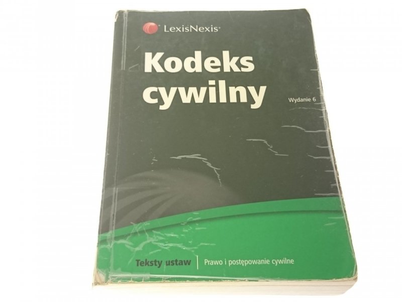 KODEKS CYWILNY. TEKSTY USTAW (2009)
