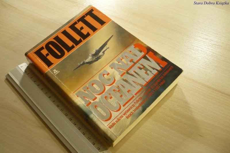 NOC NAD OCEANEM - Ken Follett (1992)