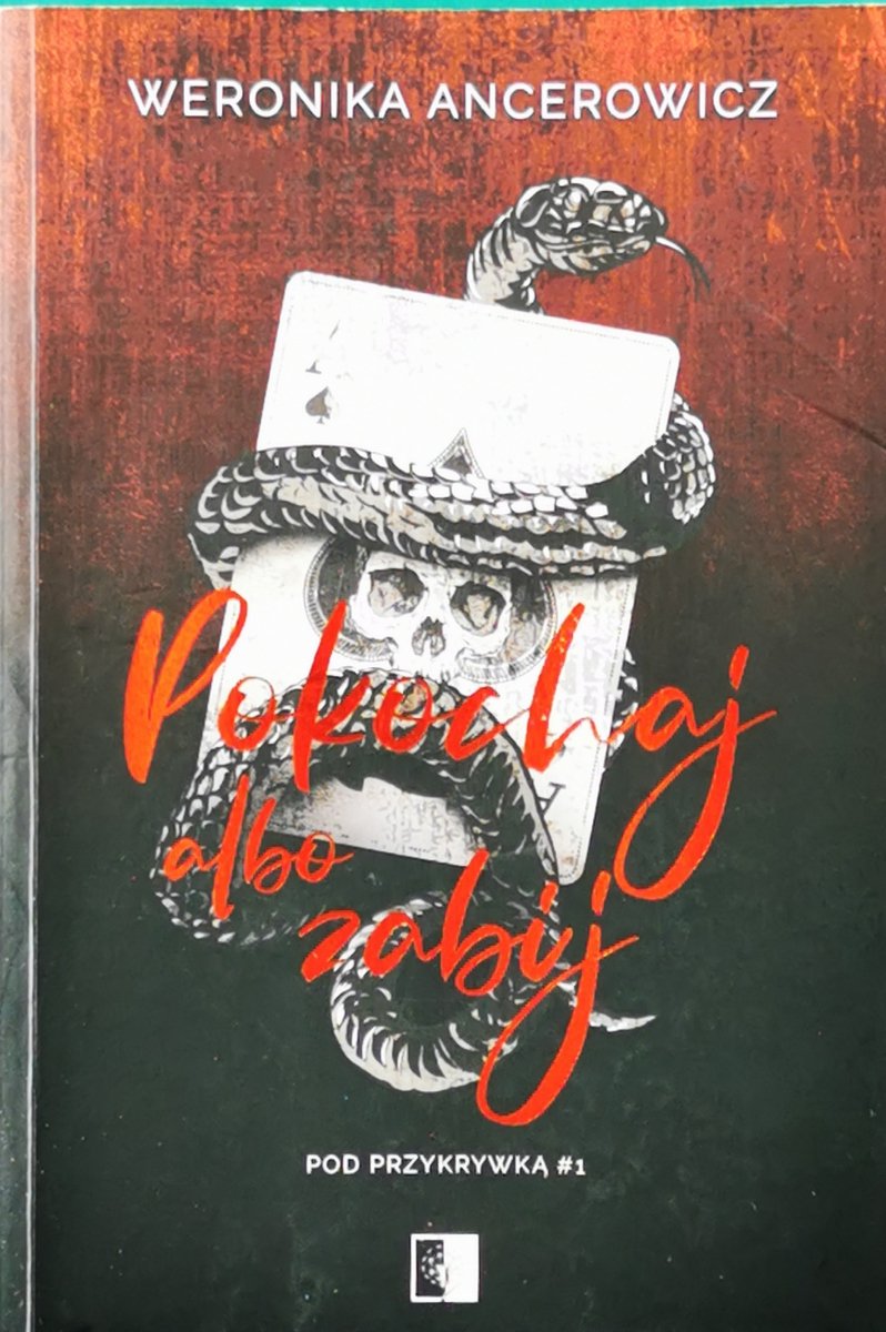 POKOCHAJ ALBO ZABIJ  1 - Weronika Ancerowicz