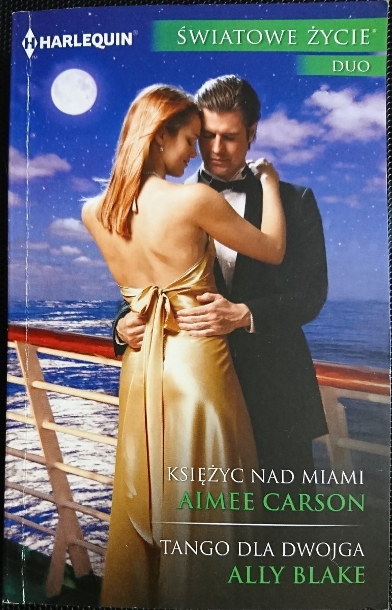 KSIĘŻYC NAD MIAMI; TANGO DLA DWOJGA Carson; Blake