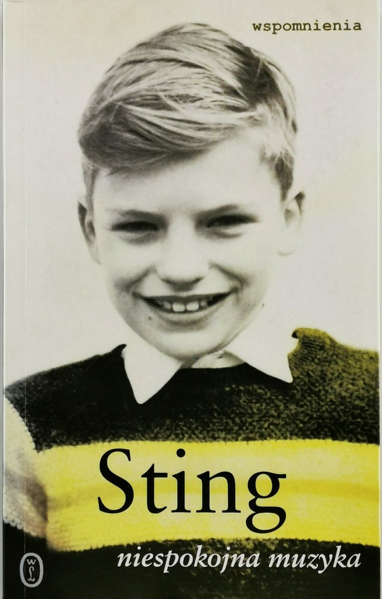 NIESPOKOJNA MUZYKA - Sting