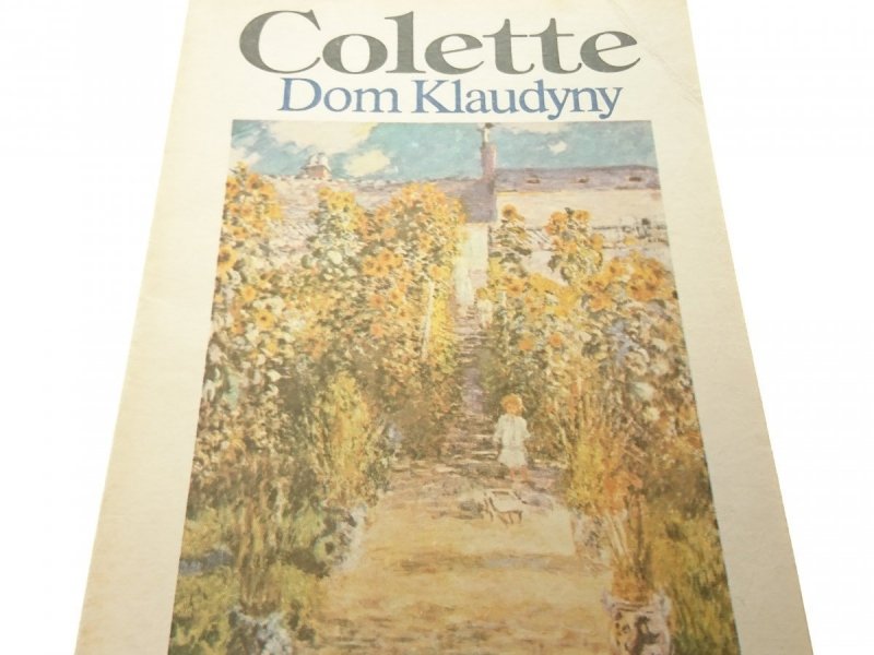 DOM KLAUDYNY - Colette 1988