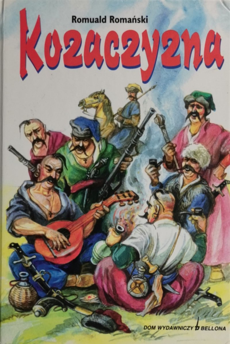 KOZACZYZNA - Romuald Romański