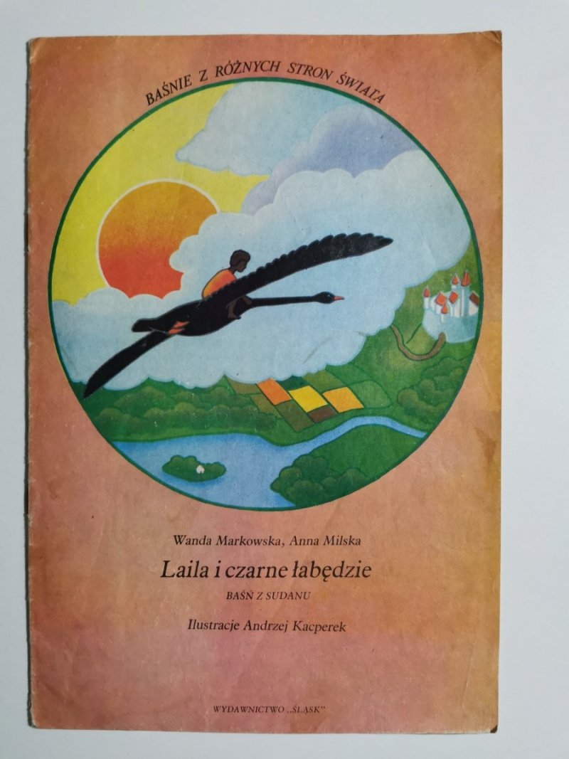LAILA I CZARNE ŁABĘDZIE - Wanda Markowska 