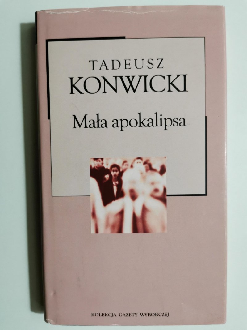 MAŁA APOKALIPSA - Tadeusz Konwicki