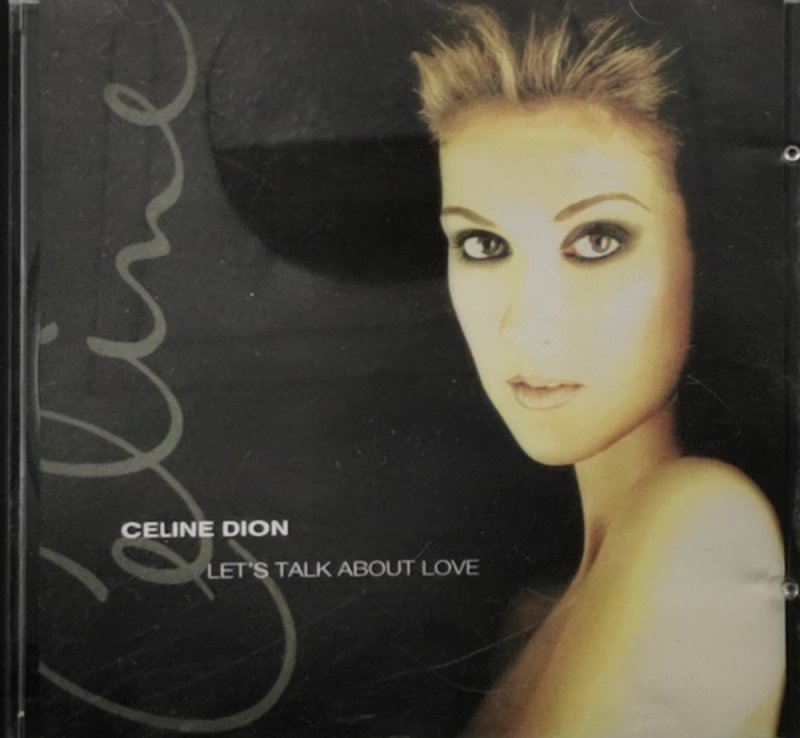 CD. CELINE DION. LET’S TALK ABOUT LOVE