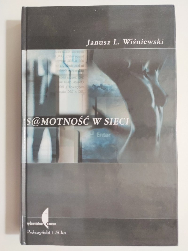 S@MOTNOŚĆ W SIECI - Janusz L. Wiśniewski