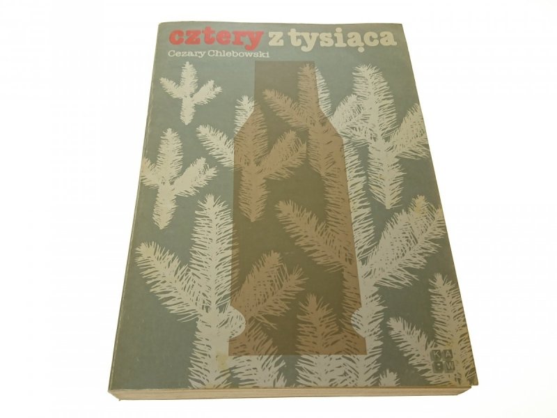CZTERY Z TYSIĄCA - Cezary Chlebowski 1983