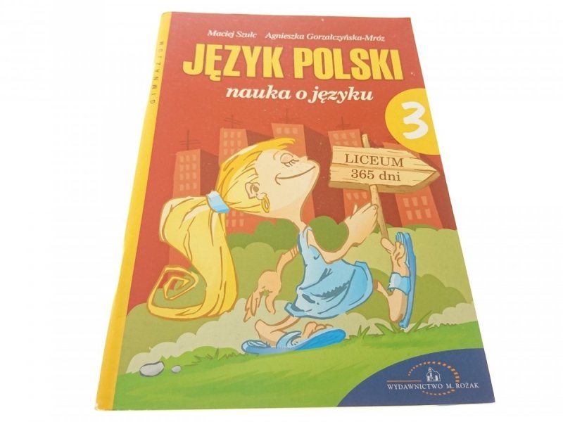 JĘZYK POLSKI NAUKA O JĘZYKU - MACIEJ SZULC