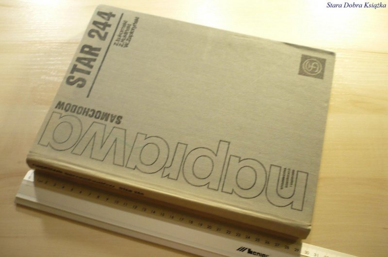 NAPRAWA SAMOCHODÓW. STAR 244 - Łukomski 1980