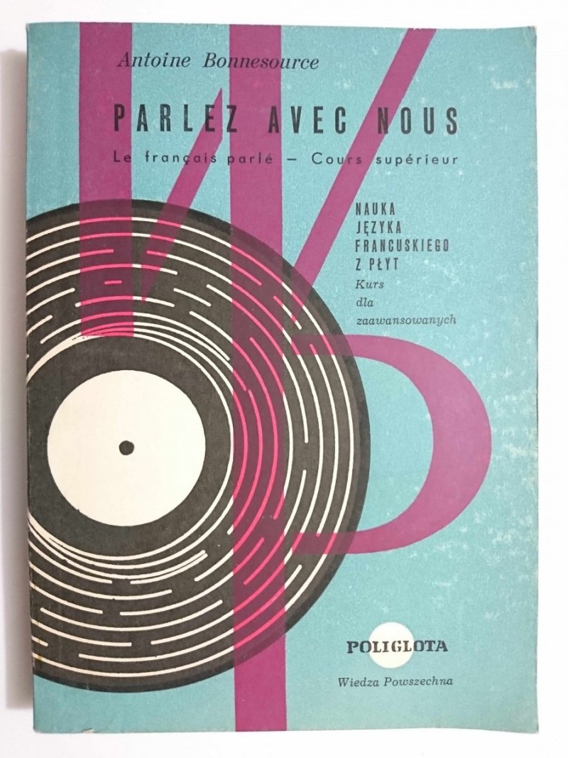PARLEZ AVEC NOUS - Antoine Bonnesource 1968
