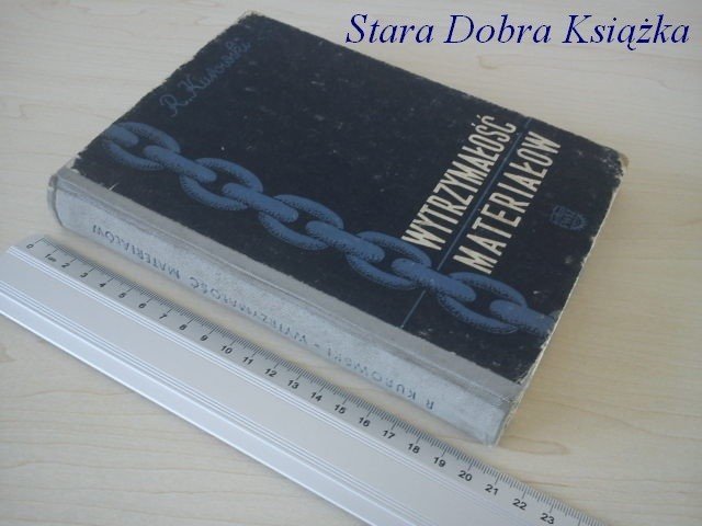 WYTRZYMAŁOŚĆ MATERIAŁÓW - Rajnold Kurowski