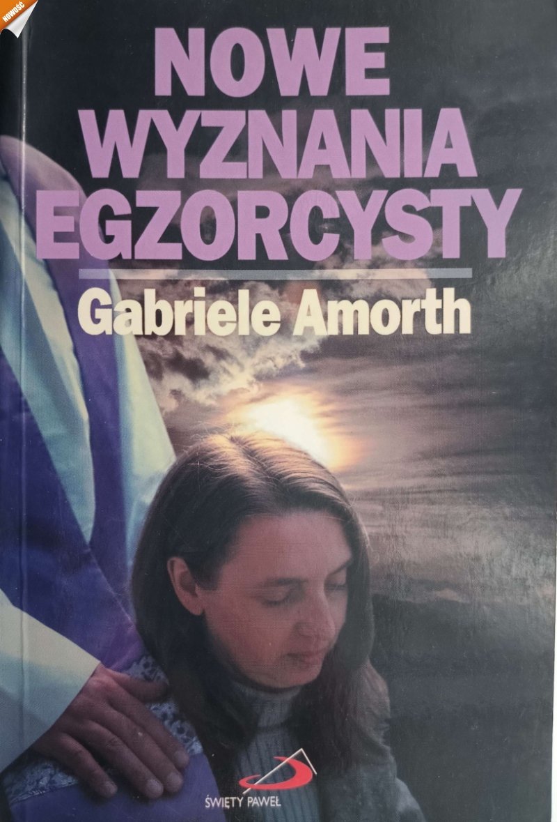 NOWE WYZNANIA EGZORCYSTY - Gabriele Amorth