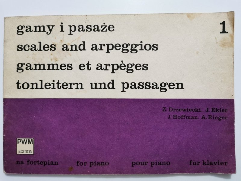 GAMY I PASAŻE NA FORTEPIAN. ZESZYT I 