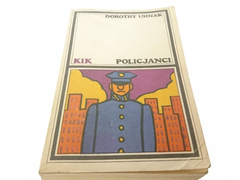 POLICJANCI - Dorothy Uhnak 1977