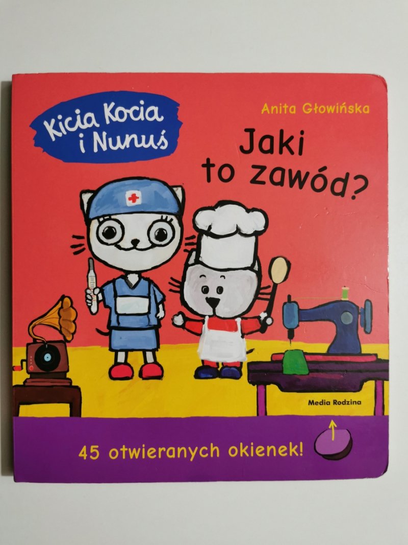 KICIA KOCIA I NUNUŚ JAKI TO ZAWÓD? - Anita Głowińska