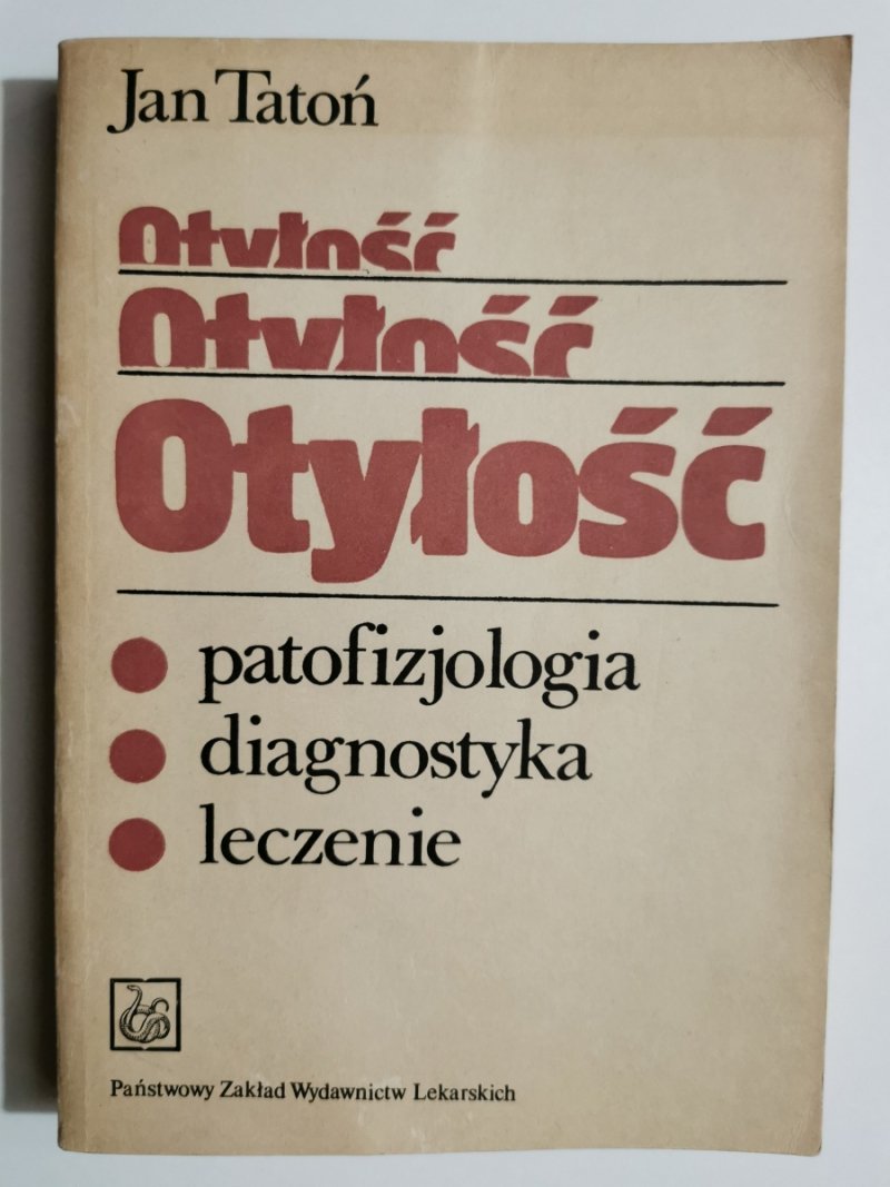 OTYŁOŚĆ. PATOFIZJOLOGIA - Jan Tatoń