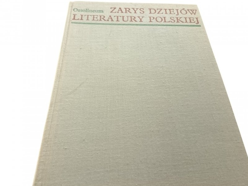 ZARYS DZIEJÓW LITERATURY POLSKIEJ 1974