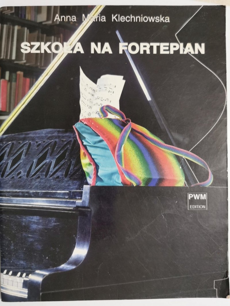 SZKOŁA NA FORTEPIAN - Anna Maria Klechniowska 1995
