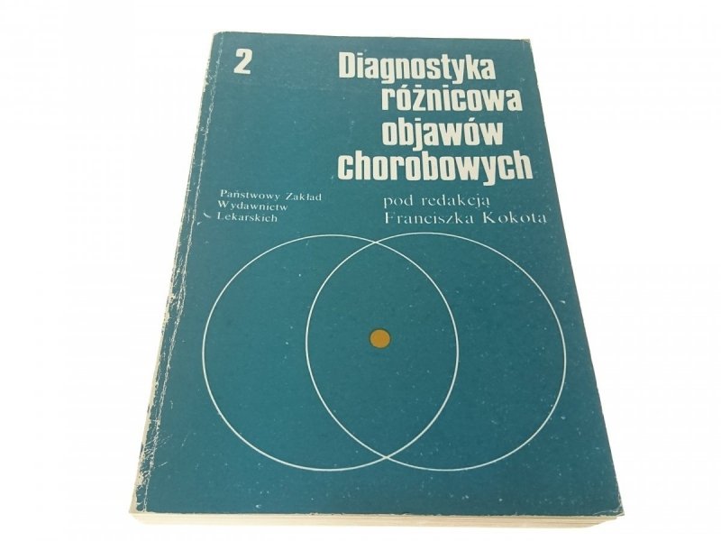 DIAGNOSTYKA RÓŻNICOWA OBJAWÓW CHOROBOWYCH 2 (1990)